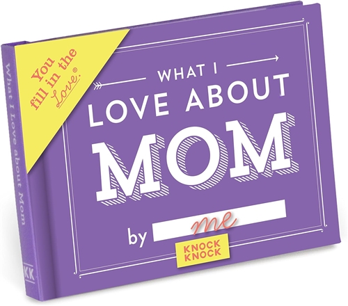 Knock Knock What I Love about Mom Fill in the Love Tiny Book Fill-in-the-Blank Gift Journal